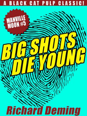 cover image of Big Shots Die Young